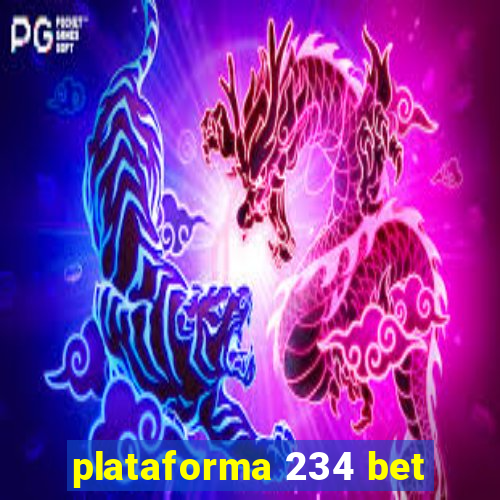 plataforma 234 bet